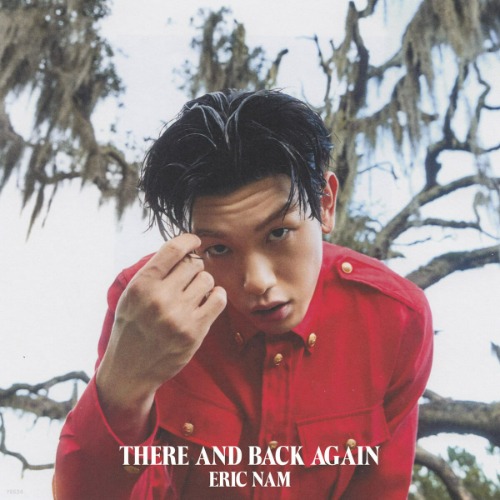 에릭남 (Eric Nam) - There And Back Again