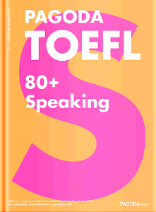 PAGODA TOEFL 80+ Speaking 개정판